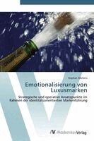 Stephan Mertens - Emotionalisierung von Luxusmarken, Häftad