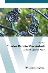 bokomslag Charles Rennie Mackintosh