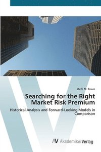 bokomslag Searching for the Right Market Risk Premium