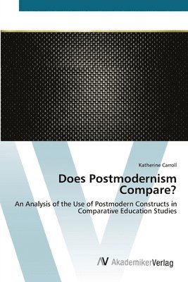 bokomslag Does Postmodernism Compare?