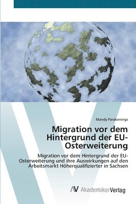 Migration vor dem Hintergrund der EU-Osterweiterung 1