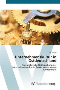 bokomslag Unternehmenskultur in Ostdeutschland