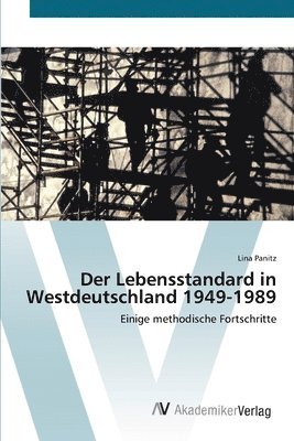 Der Lebensstandard in Westdeutschland 1949-1989 1