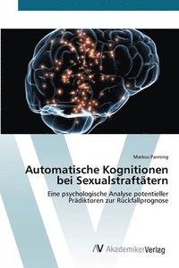 bokomslag Automatische Kognitionen bei Sexualstrafttern