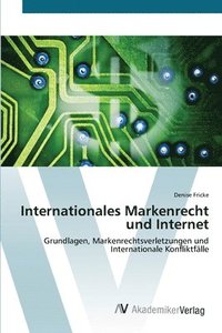 bokomslag Internationales Markenrecht und Internet