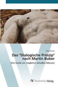 bokomslag Das &quot;Dialogische Prinzip&quot; nach Martin Buber