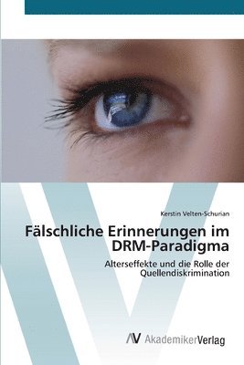 Flschliche Erinnerungen im DRM-Paradigma 1