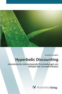 bokomslag Hyperbolic Discounting