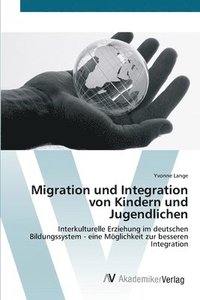 bokomslag Migration und Integration von Kindern und Jugendlichen