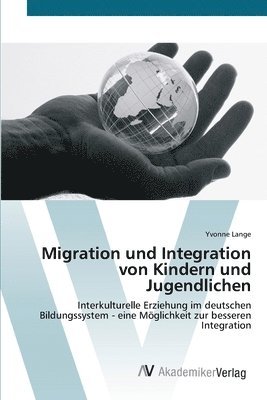 Migration und Integration von Kindern und Jugendlichen 1