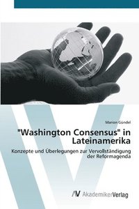 bokomslag &quot;Washington Consensus&quot; in Lateinamerika