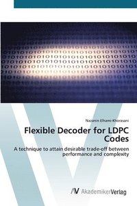 bokomslag Flexible Decoder for LDPC Codes