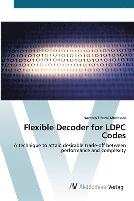 Flexible Decoder for LDPC Codes 1