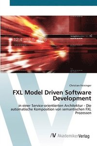 bokomslag FXL Model Driven Software Development