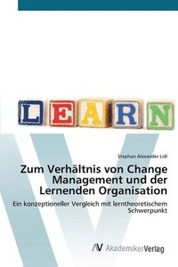 bokomslag Zum Verhltnis von Change Management und der Lernenden Organisation