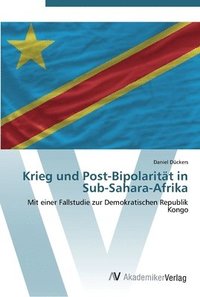 bokomslag Krieg und Post-Bipolaritt in Sub-Sahara-Afrika