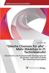 bokomslag &quot;Gleiche Chancen fr alle&quot; - Mehr Mdchen in IT-Technikberufe!