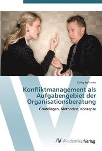 bokomslag Konfliktmanagement als Aufgabengebiet der Organisationsberatung