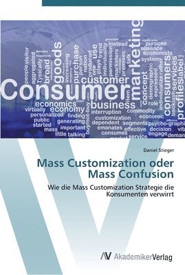 Mass Customization oder Mass Confusion 1