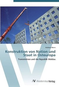 bokomslag Konstruktion von Nation und Staat in Osteuropa