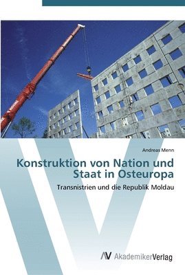 Konstruktion von Nation und Staat in Osteuropa 1