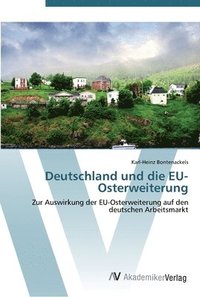 bokomslag Deutschland und die EU-Osterweiterung