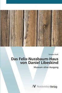 bokomslag Das Felix-Nussbaum-Haus von Daniel Libeskind