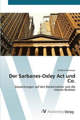 Der Sarbanes-Oxley Act und Co. 1