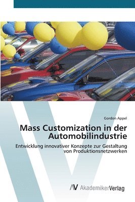Mass Customization in der Automobilindustrie 1
