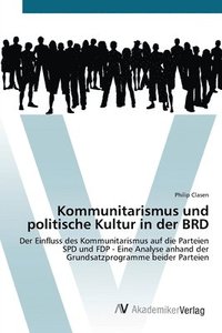 bokomslag Kommunitarismus und politische Kultur in der BRD