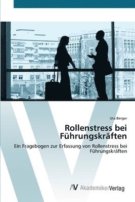 bokomslag Rollenstress bei Fhrungskrften