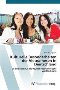bokomslag Kulturelle Besonderheiten der Vietnamesen in Deutschland