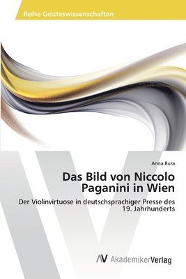 Das Bild von Niccolo Paganini in Wien 1