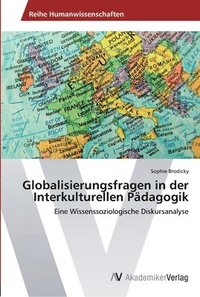 bokomslag Globalisierungsfragen in der Interkulturellen Pdagogik