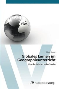 bokomslag Globales Lernen im Geographieunterricht