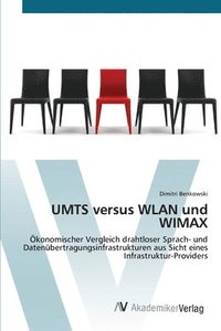 bokomslag UMTS versus WLAN und WIMAX
