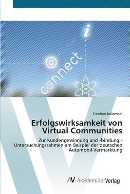 Erfolgswirksamkeit von Virtual Communities 1