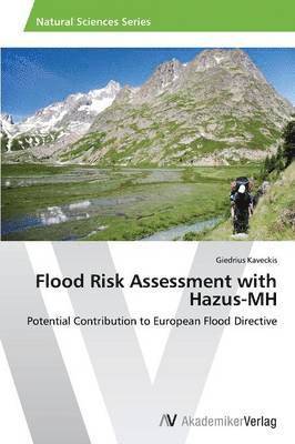 Flood Risk Assessment with Hazus-MH 1