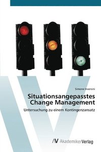 bokomslag Situationsangepasstes Change Management