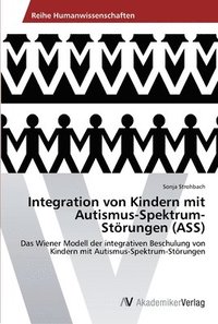 bokomslag Integration von Kindern mit Autismus-Spektrum-Stoerungen (ASS)