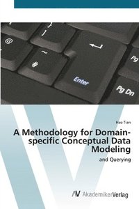 bokomslag A Methodology for Domain-specific Conceptual Data Modeling