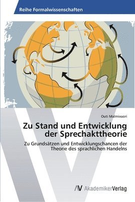 Zu Stand und Entwicklung der Sprechakttheorie 1