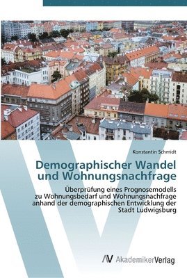 Demographischer Wandel und Wohnungsnachfrage 1