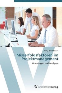 bokomslag Misserfolgsfaktoren im Projektmanagement