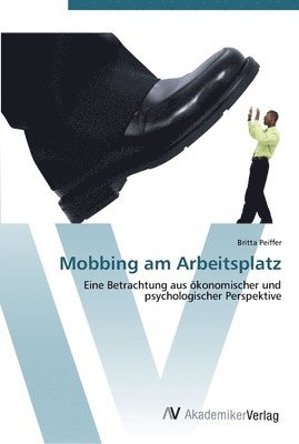 Mobbing am Arbeitsplatz 1