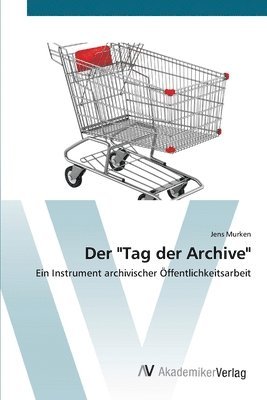 bokomslag Der &quot;Tag der Archive&quot;