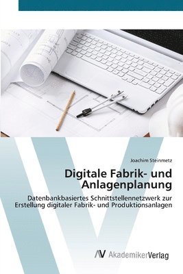 Digitale Fabrik- und Anlagenplanung 1