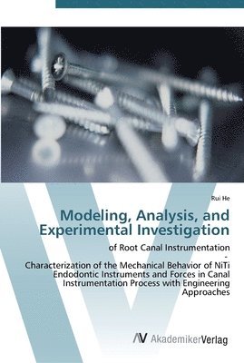 Modeling, Analysis, and Experimental Investigation 1