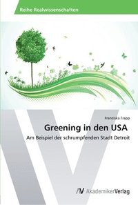 bokomslag Greening in den USA