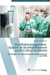bokomslag Das Riskmanagement-System in Krankenhusern nach Critical Incidents